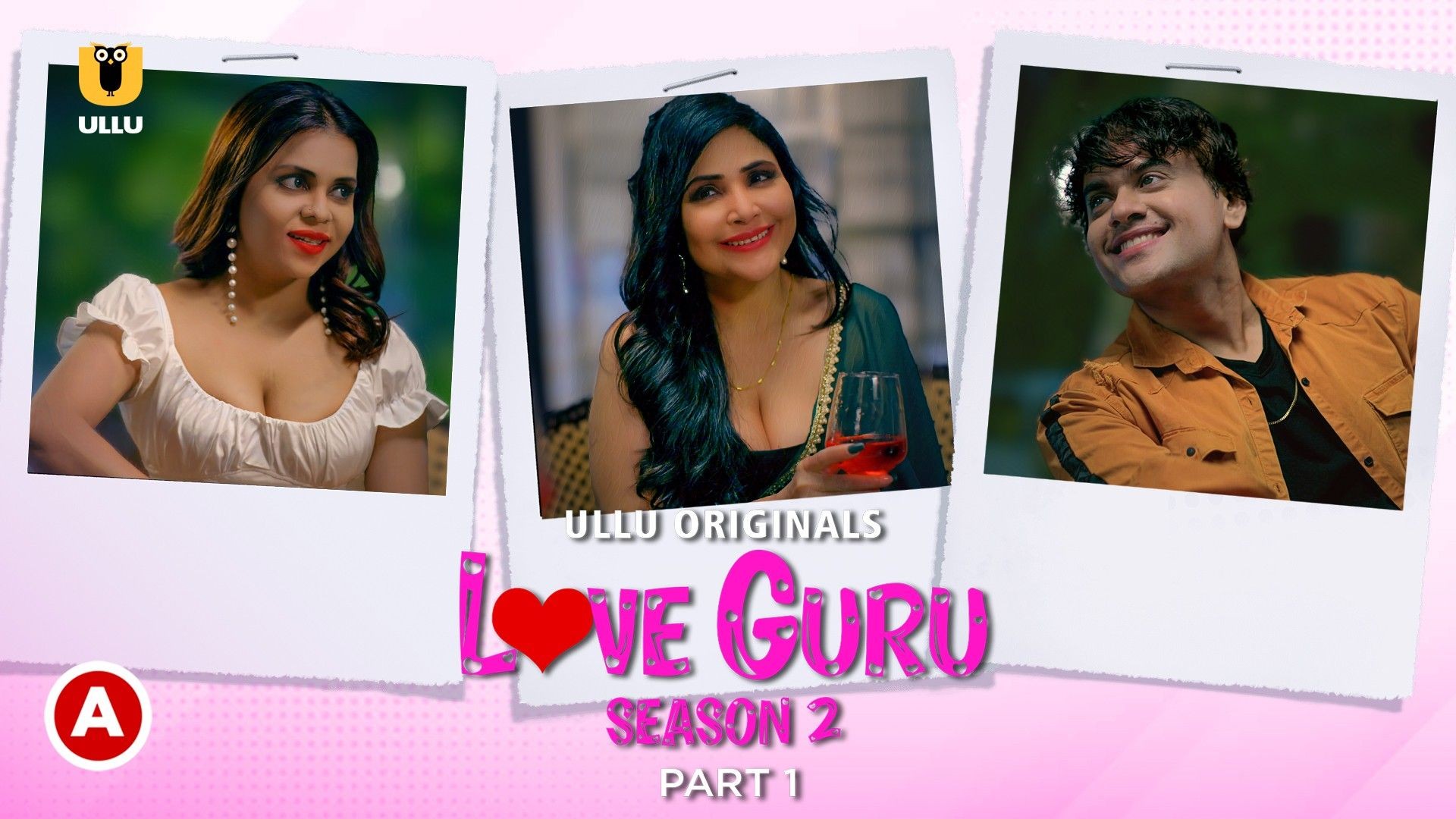 Love Guru Part 1 (2023) S02 Hindi Ullu Originals Hot Web Series WEB-DL