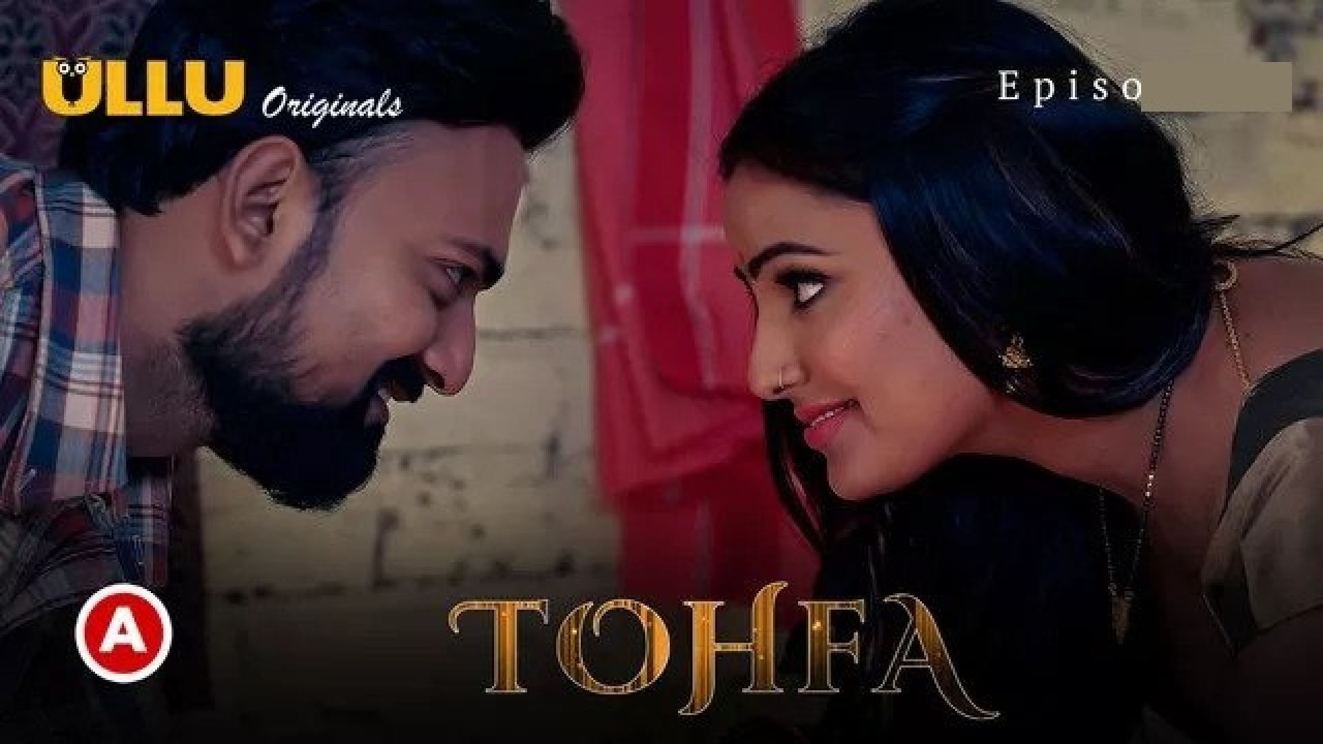Tohfa Part 1 (2023) S01 Hindi Ullu Originals Hot Web Series WEB-DL
