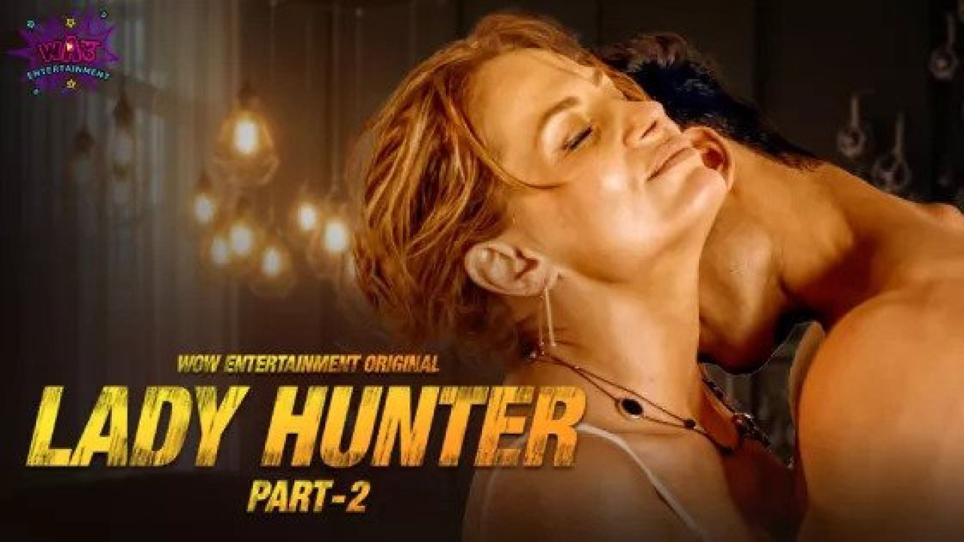 Lady Hunter (2023) S01E01 Hindi WowEntertainment Hot Web Series WEB-DL