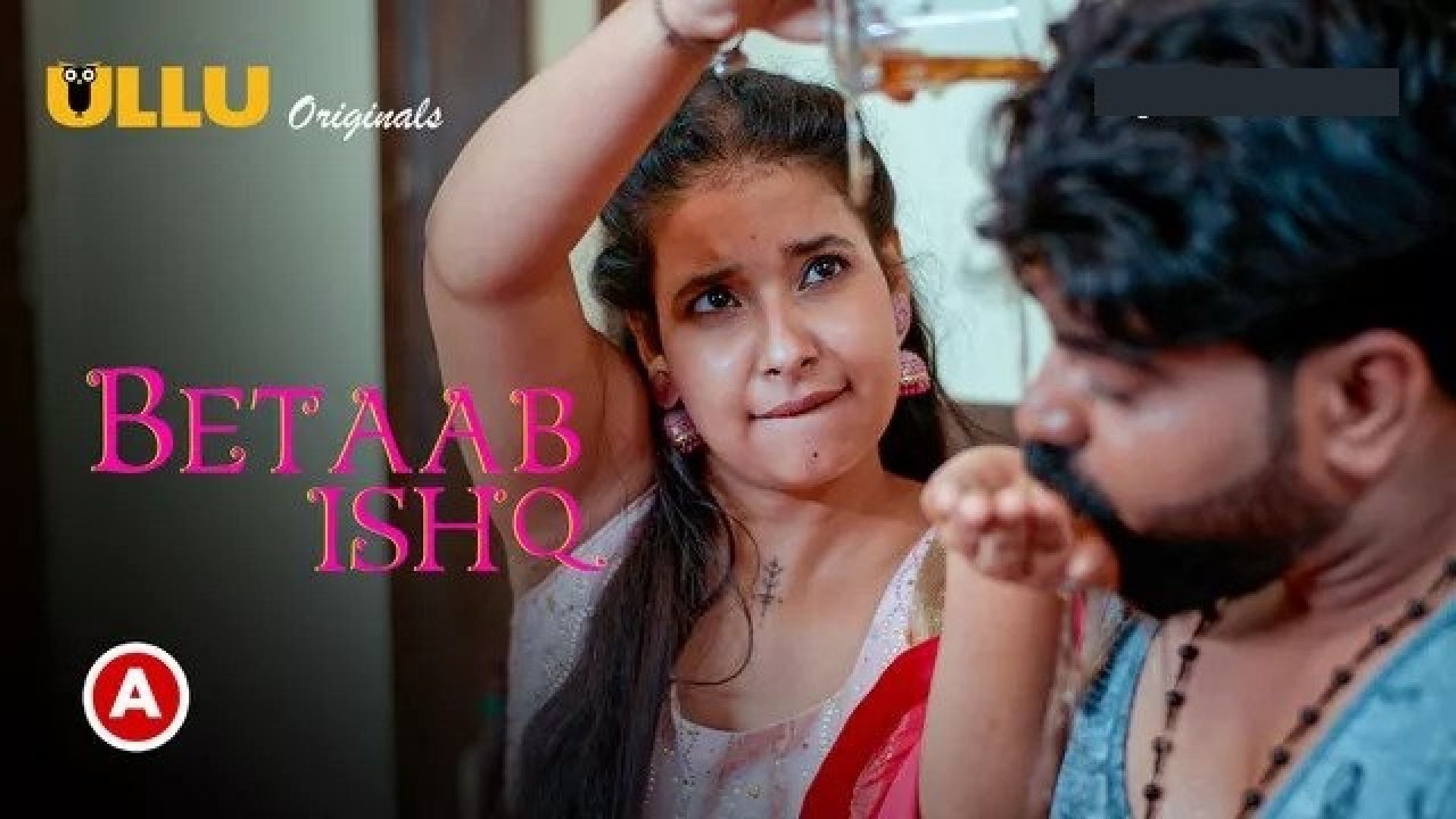 Betaab Ishq Part 2 (2023) S01 Hindi Ullu Originals Hot Web Series WEB-DL