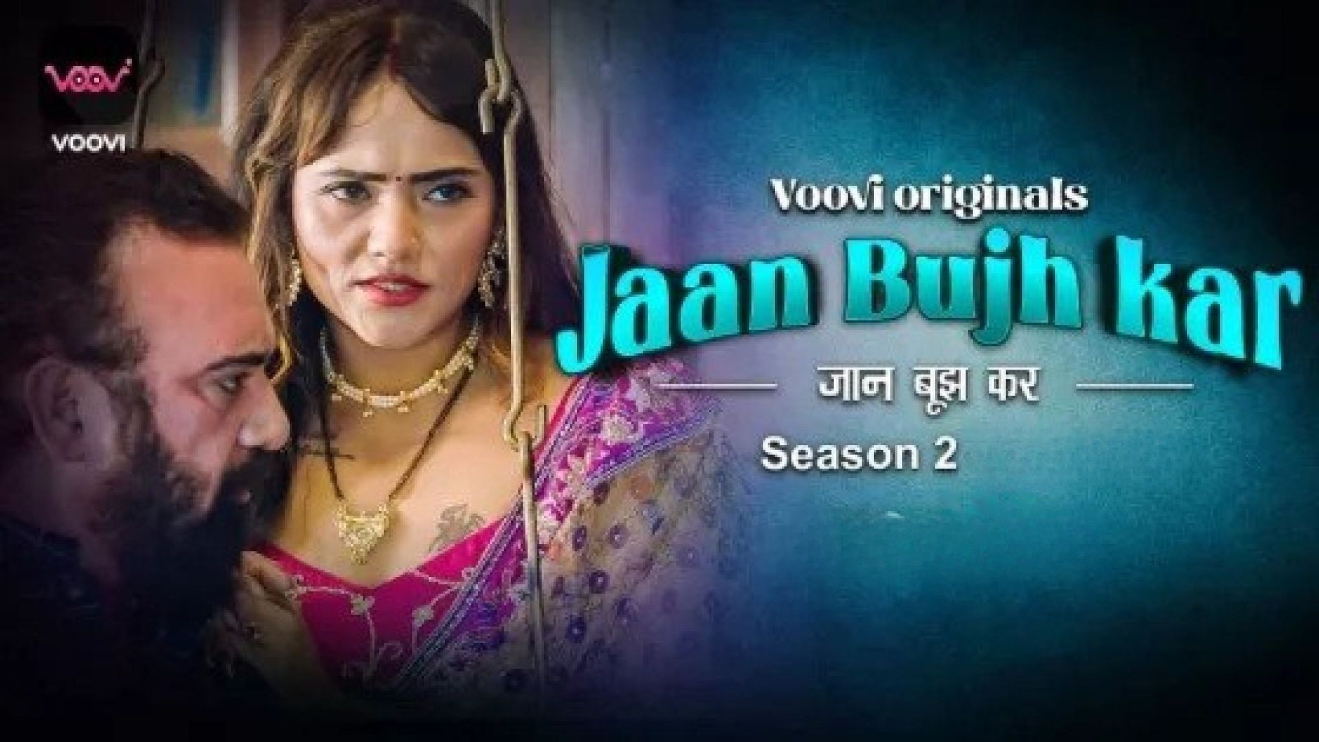 Jaan Bhuj Kar (2023) S02E06 Hindi Voovi Hot Web Series WEB-DL