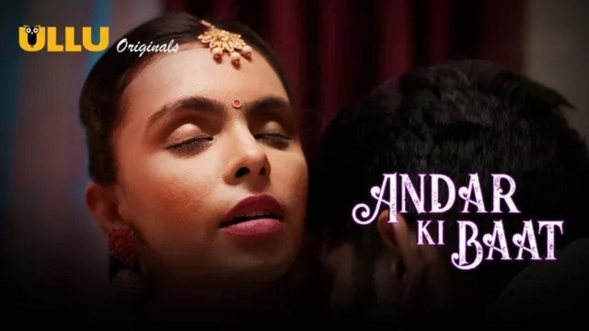 Andar Ki Baat Part 1 (2023) Hindi Ullu Hot Web Series WEB-DL
