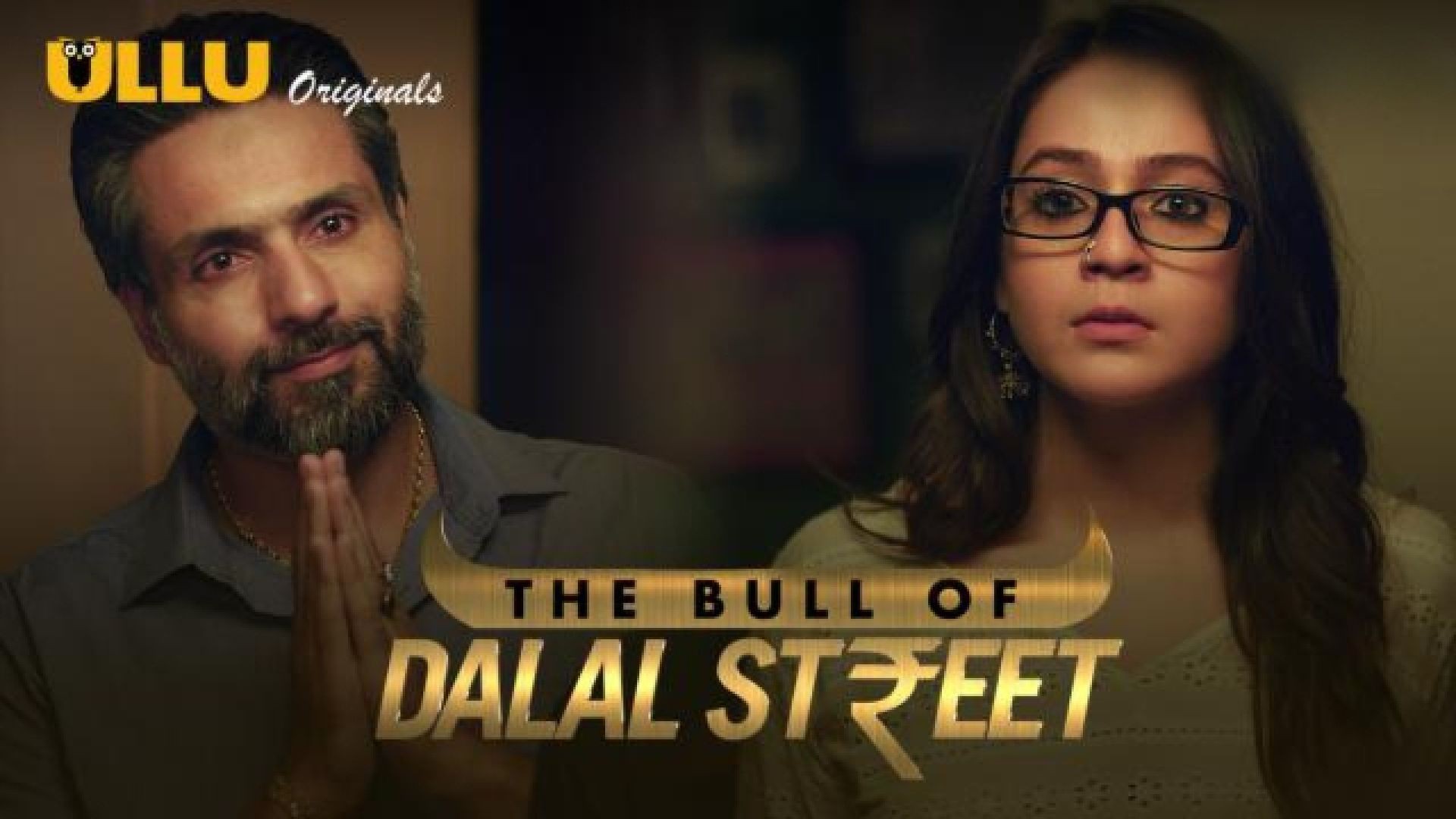 The Bull Of Dalal Street Part 3 (2020) Season 1 Ullu Originals