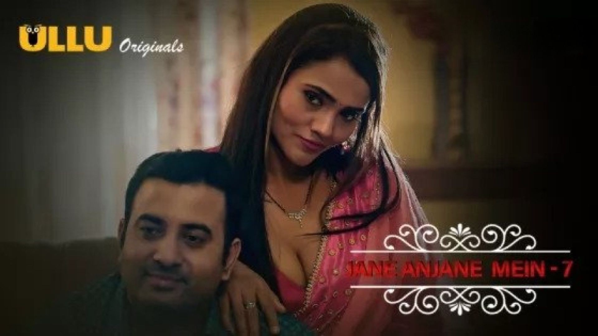 Jane Anjane Mein 7 Part 1 (2023) S01 Hindi Ullu Hot Web Series WEB-DL