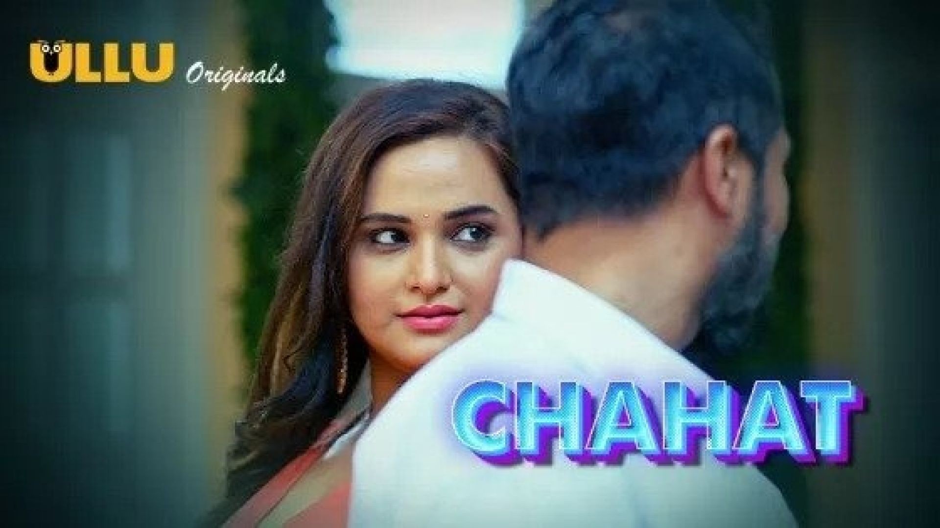 Chahat Part 1 (2023) S01 Hindi Ullu Hot Web Series WEB-DL