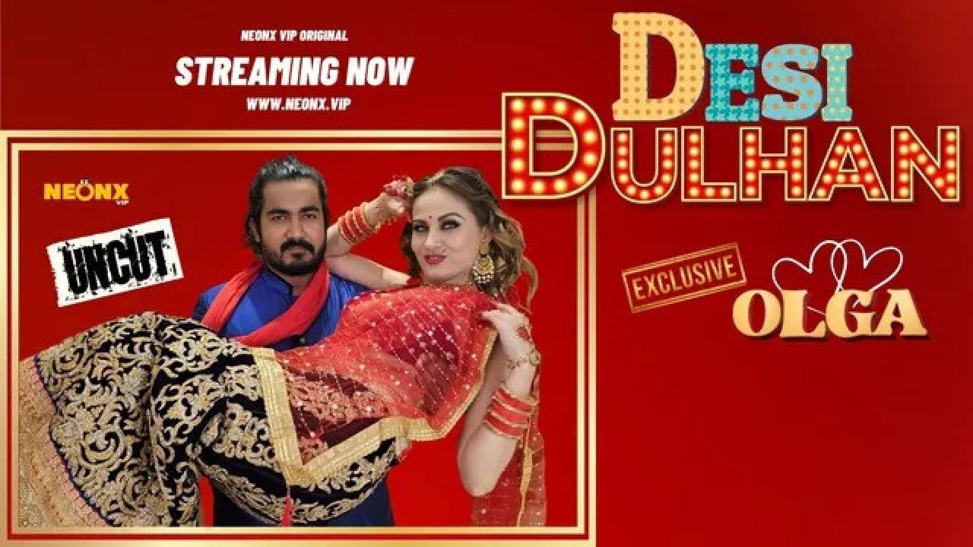 Desi Dulhan (2023) Hindi Uncut NeonX Hot Short Film WEB-DL