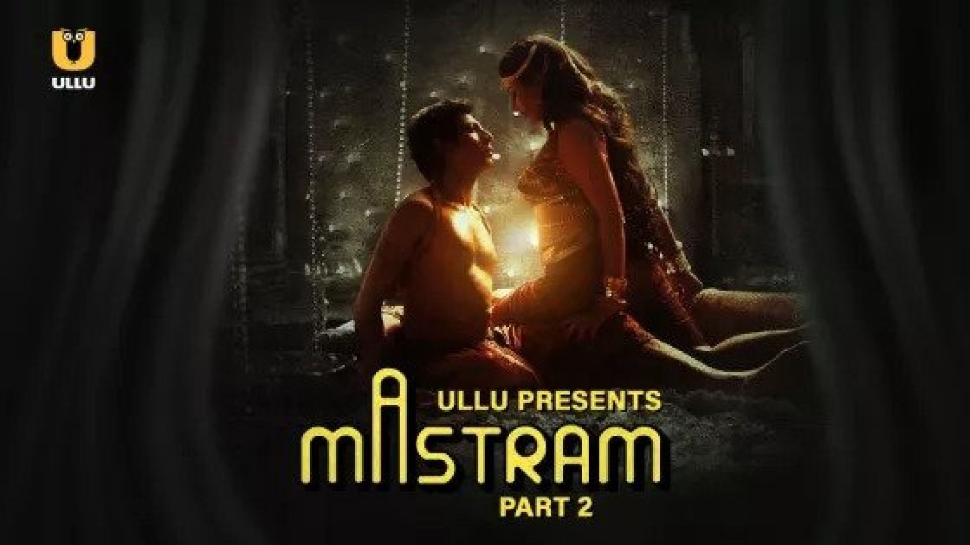 Mastram Part 2 (2023) S01 Hindi Ullu Hot Web Series WEB-DL
