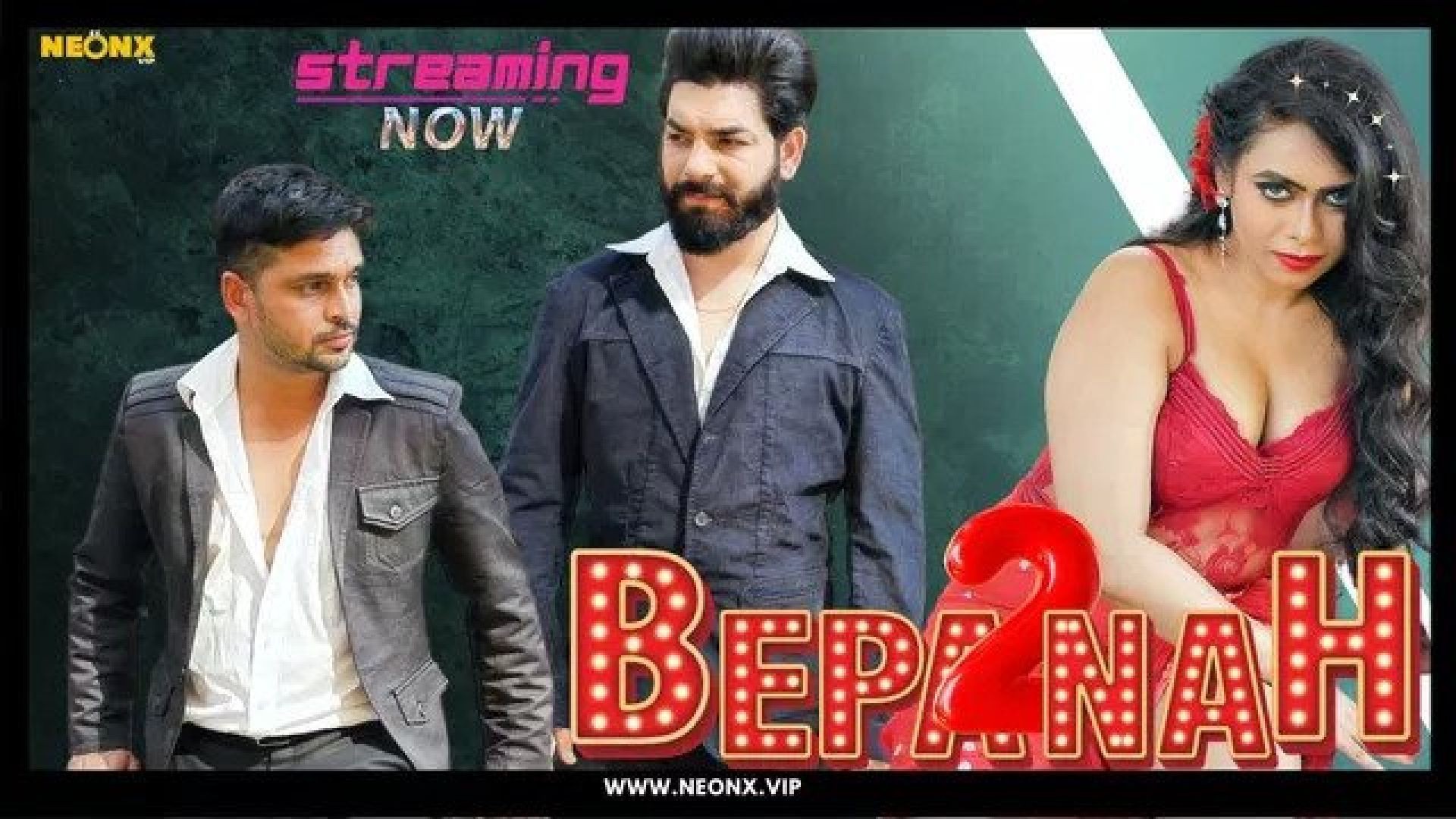 Bepanah 2.0 (2023) Hindi Uncut NeonX Short Film WEB-DL