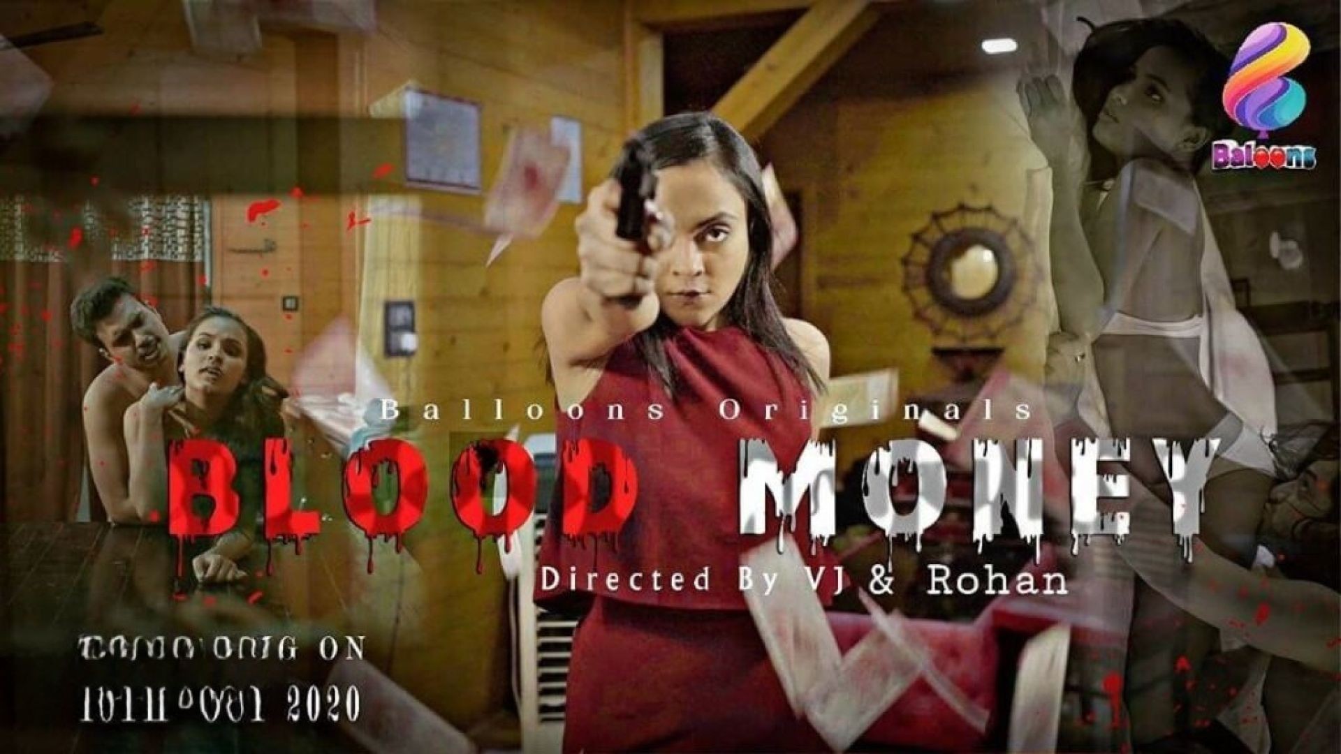 Blood Money S01E02 Balloons Web Series