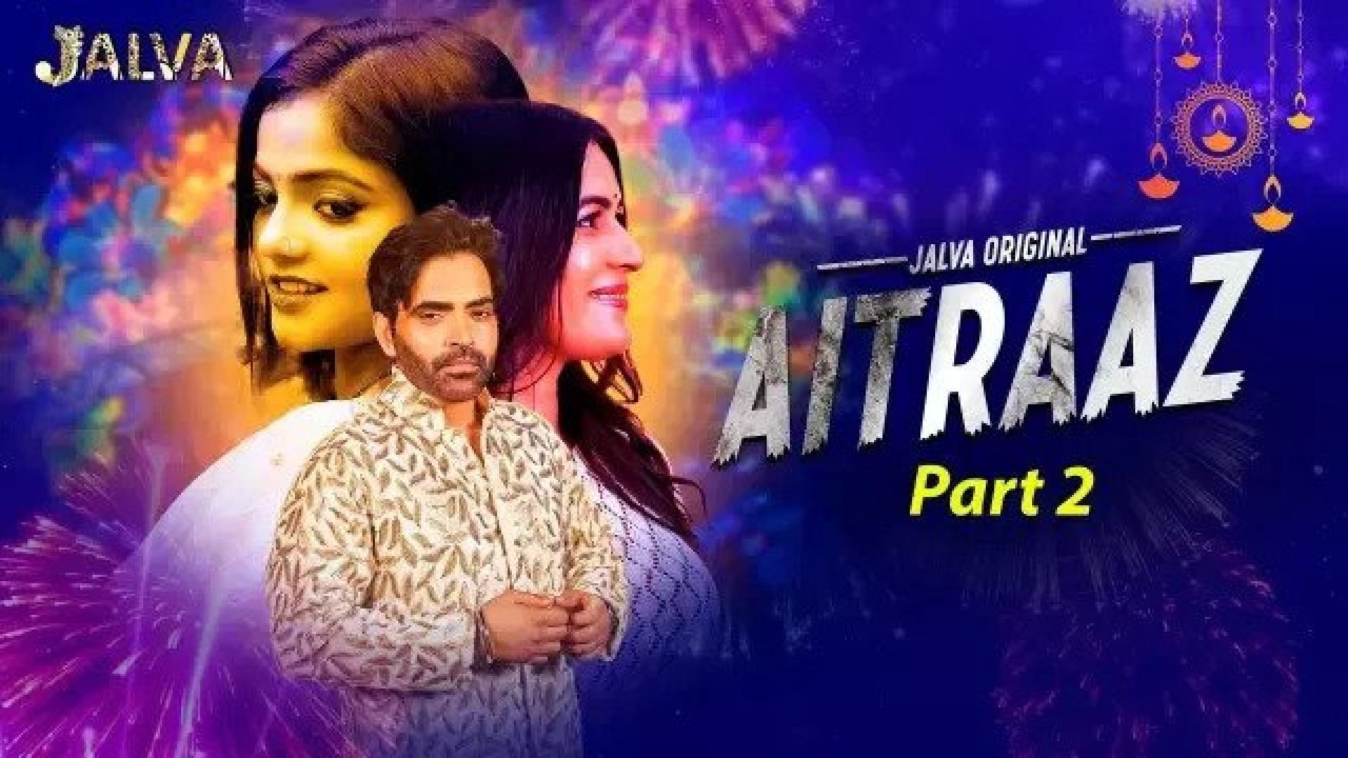 Aitraaz (2023) S01E03-04 Hindi Jalva Hot Web Series WEB-DL