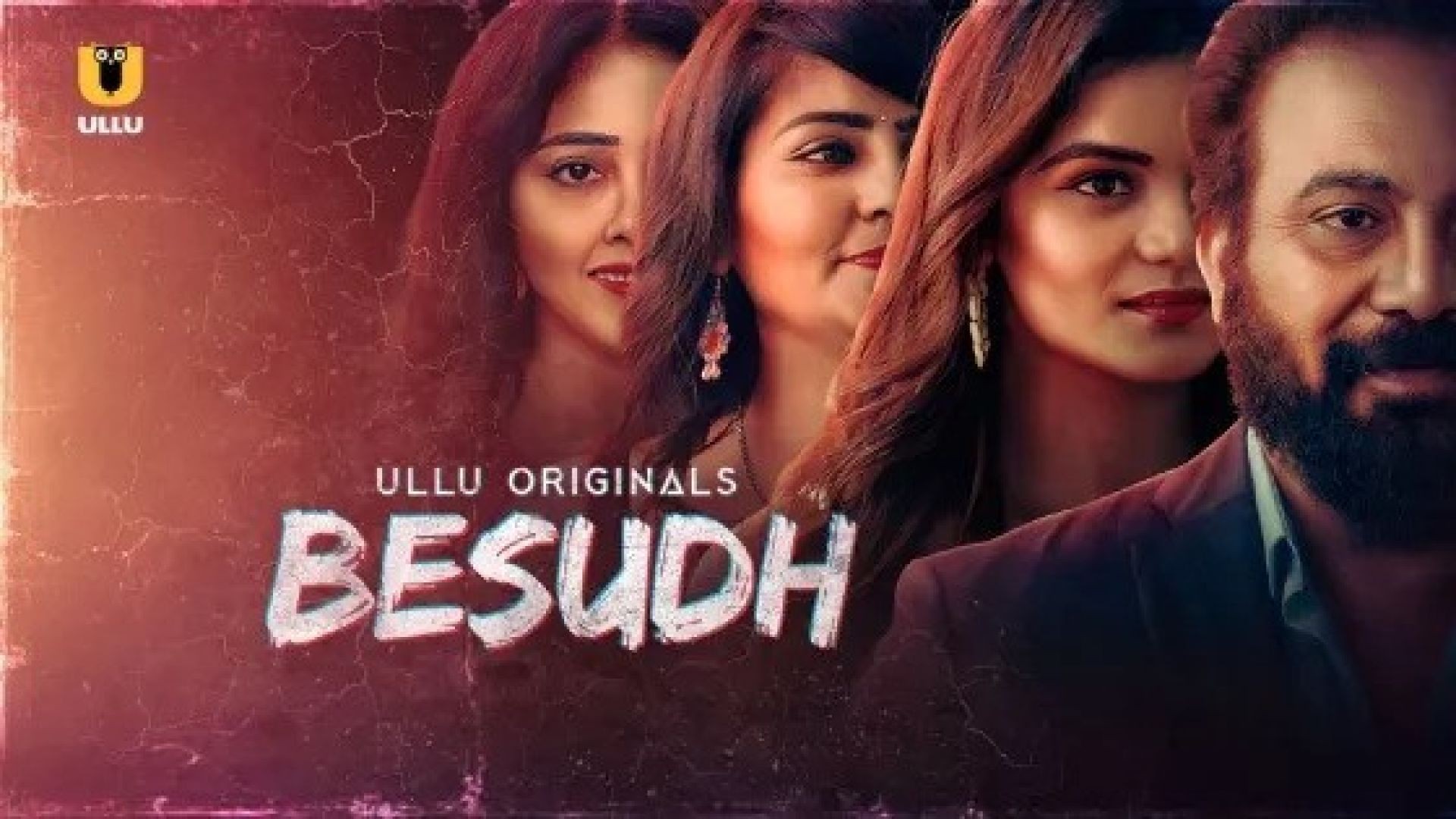 Besudh Part 1 (2023) S01 Hindi Ullu Hot Web Series WEB-DL
