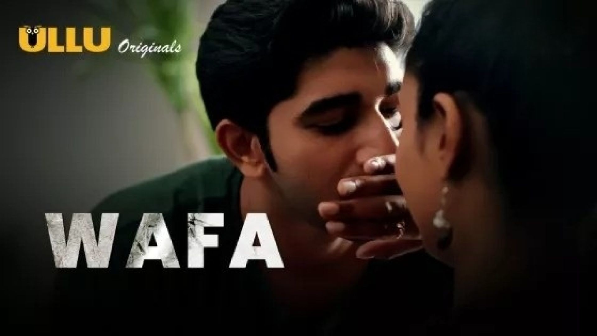 Wafa Part 1 (2024) S01 Hindi Ullu Hot Web Series WEB-DL
