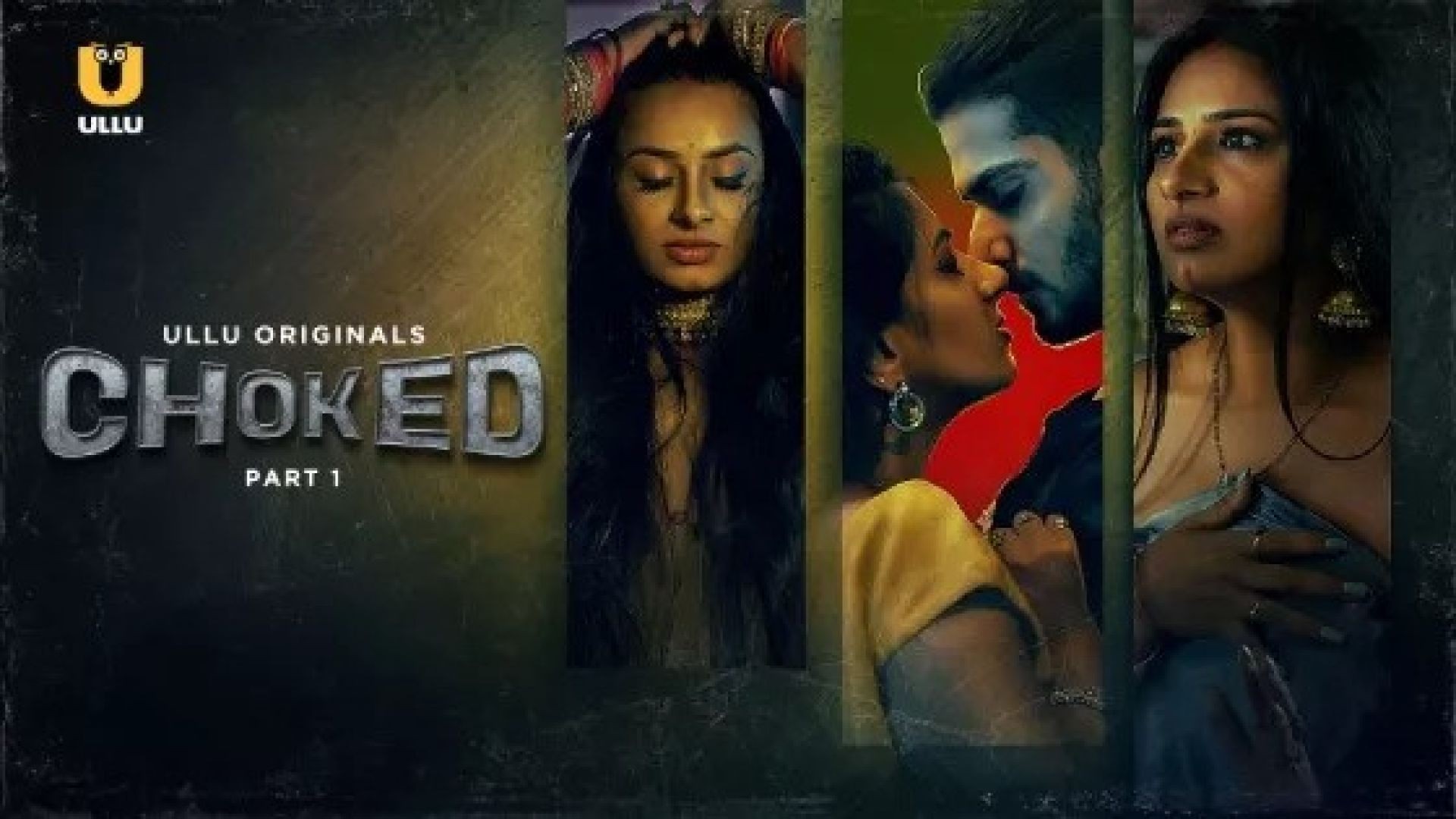 Choked Part 1 (2024) S01 Hindi Ullu Hot Web Series WEB-DL