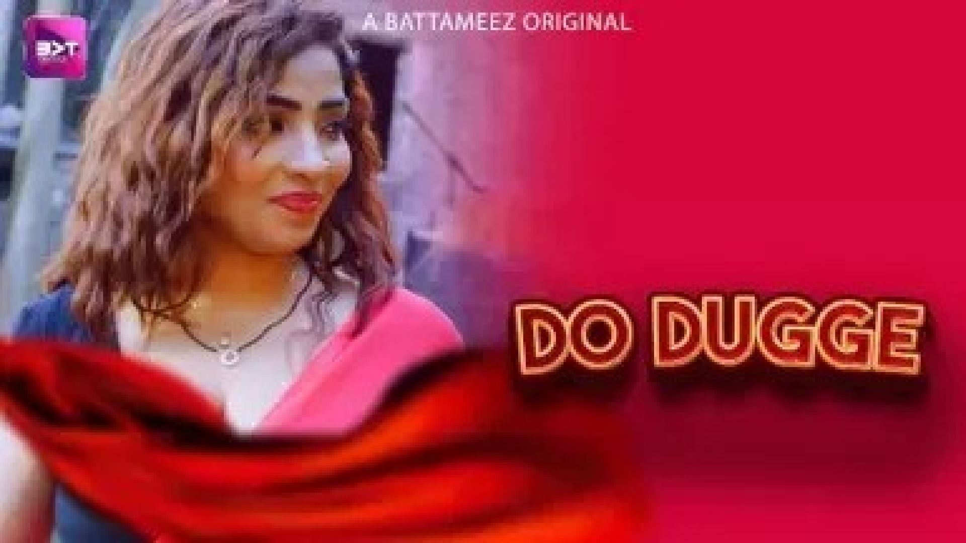 Do Dugge (2024) S01E01-04 Hindi Battameez Hot Web Series WEB-DL