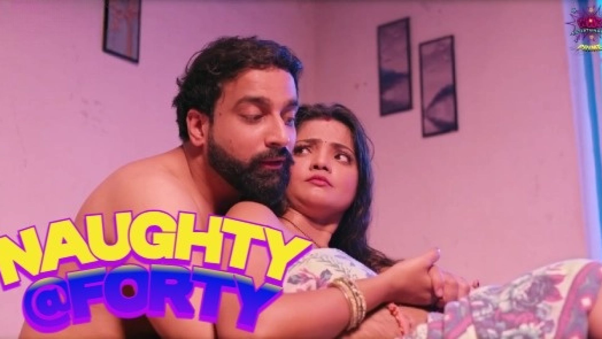 Naughty @40 (2024) S01E01-02 Hindi WowEntertainment Hot Web Series