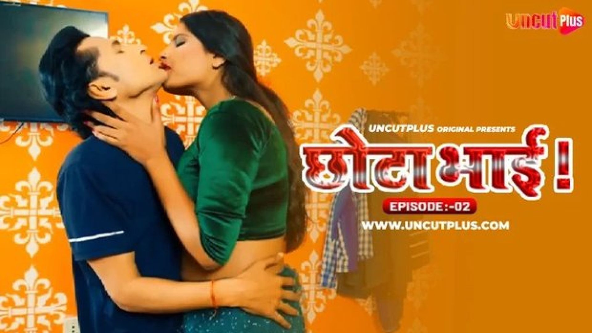 Chhota Bhai (2024) S01E02 Uncut Hindi UncutPlus Hot Web Series