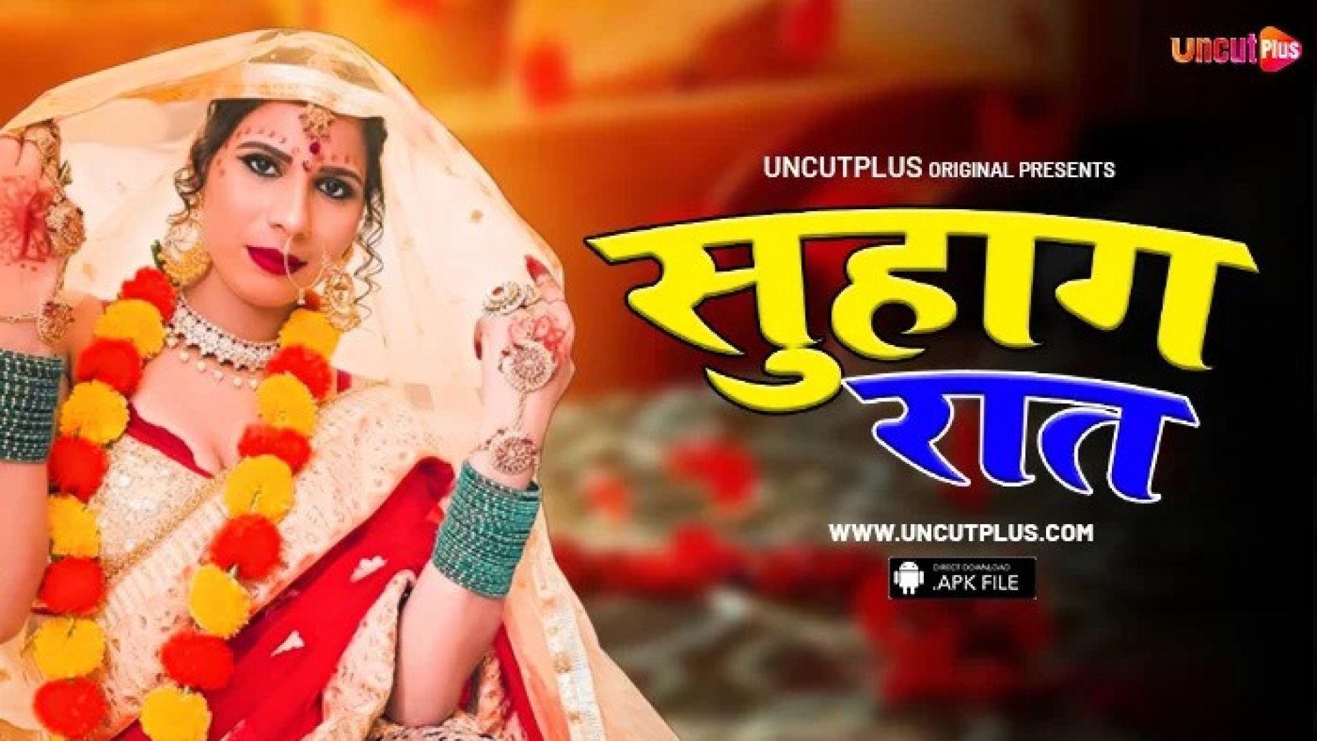 Suhagrat (2024) S01E01 Uncut Hindi UncutPlus Hot Web Series