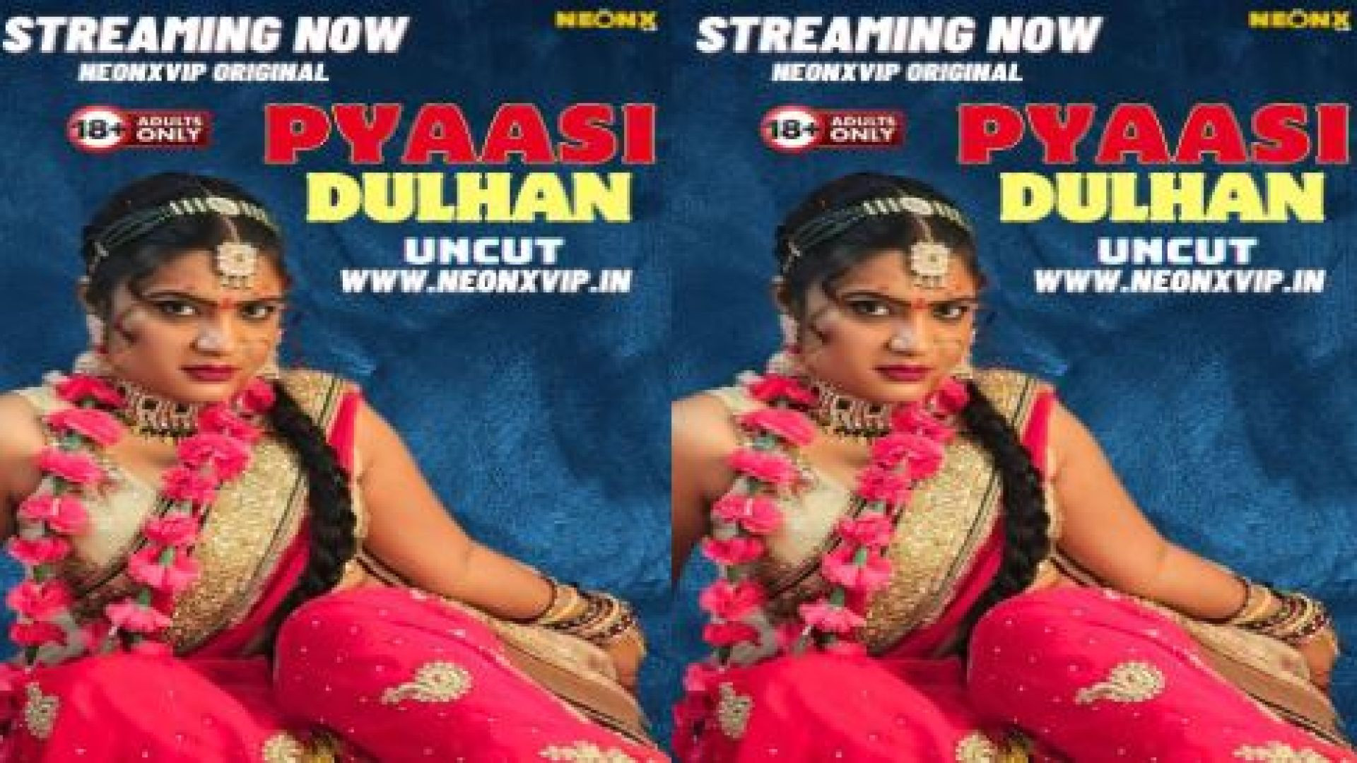 Pyaasi Dulhan (2024) Hindi Uncut NeonX Short Film