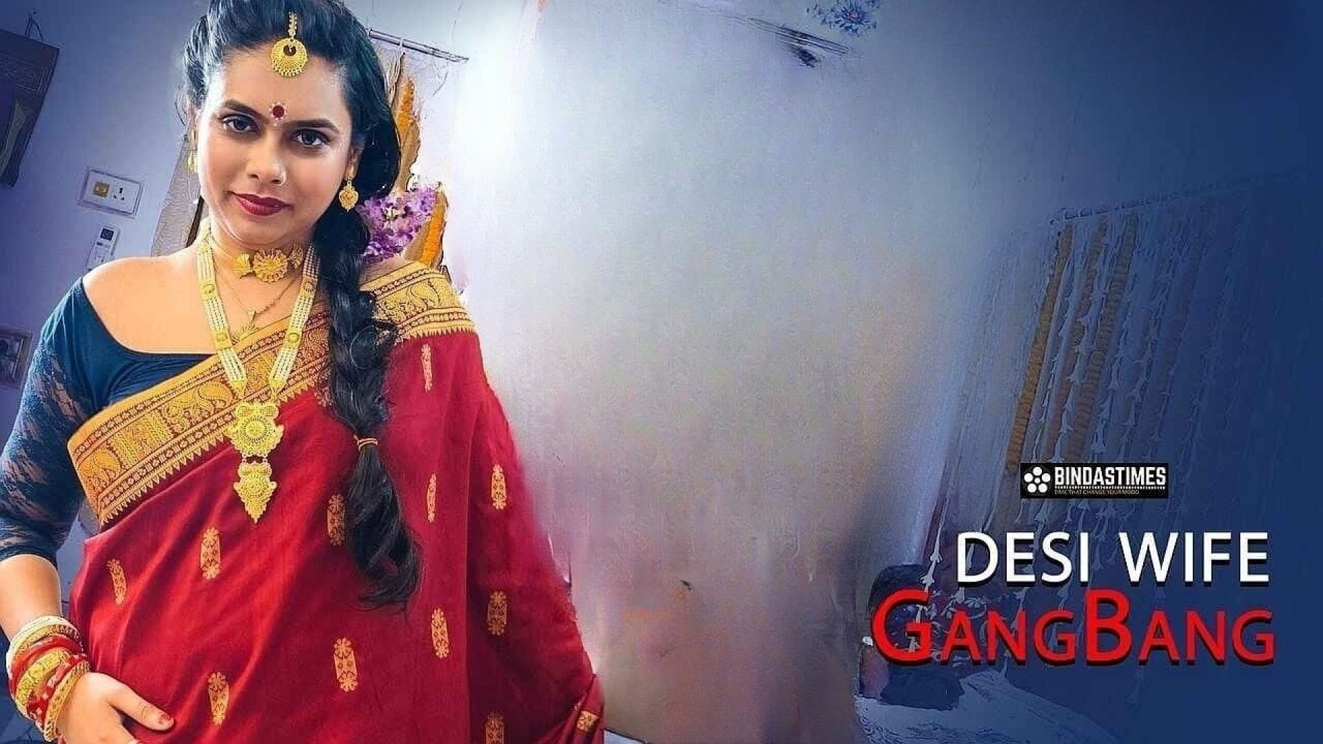 Desi Wife GangBang (2024) Hindi Uncut BindasTimes Hot Short Film