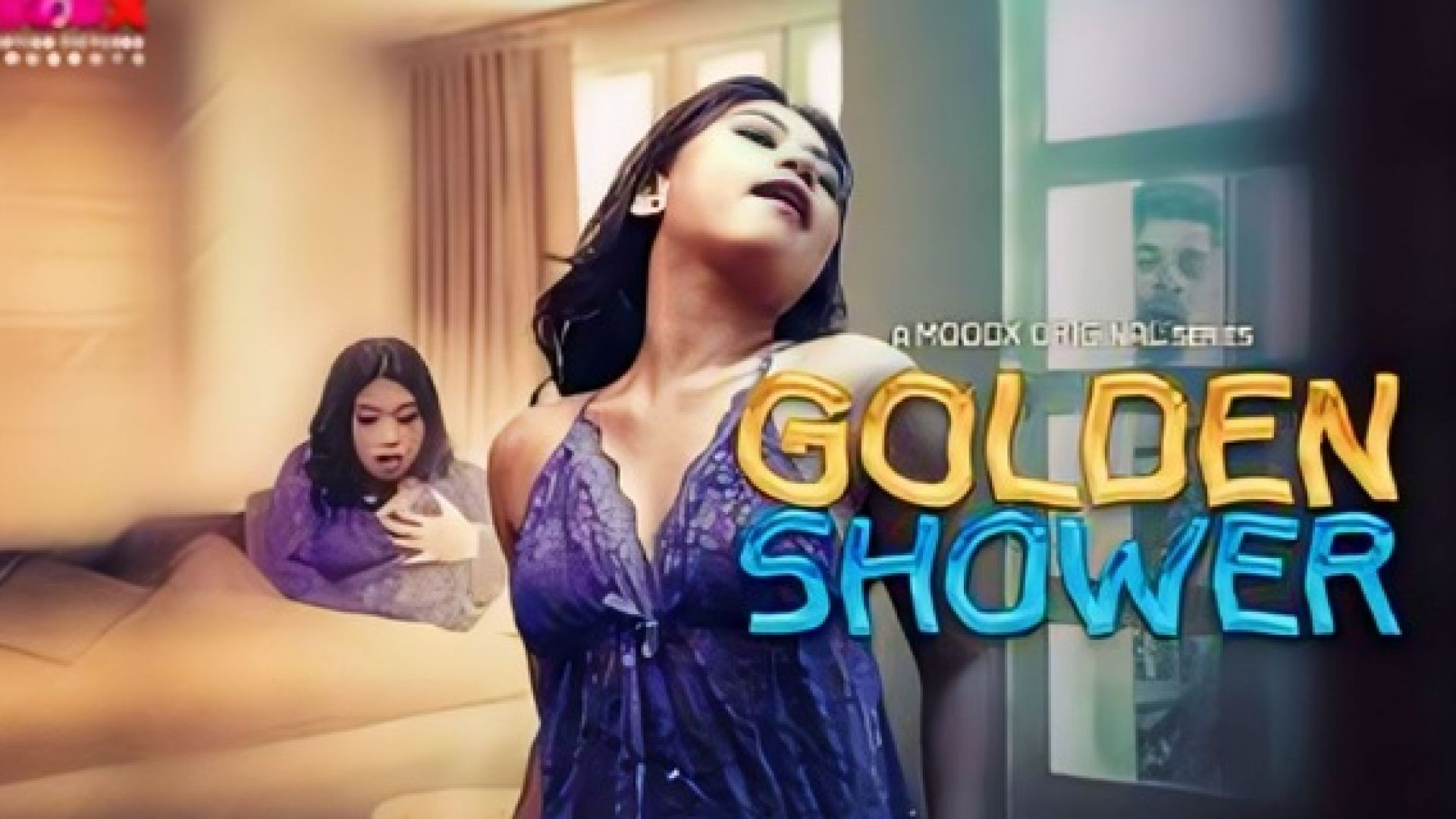 Golden Shower (2024) Uncut Hindi MoodX Short Film
