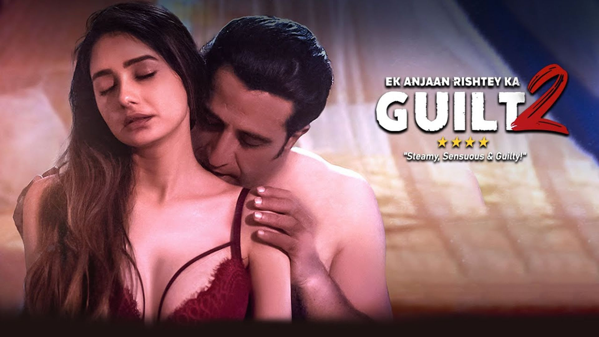 Ek Anjaan Rishtey Ka Guilt 2 (2022) Hindi HDRip