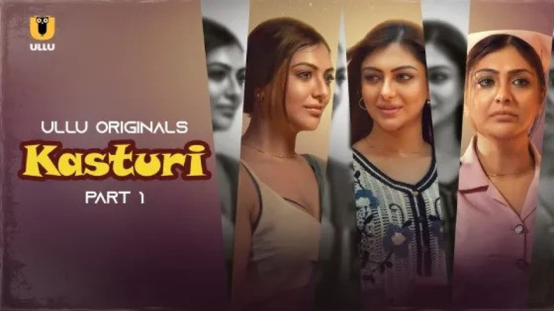 Kasturi Part 1 (2024) S01 Hindi Ullu Hot Web Series WEB-DL