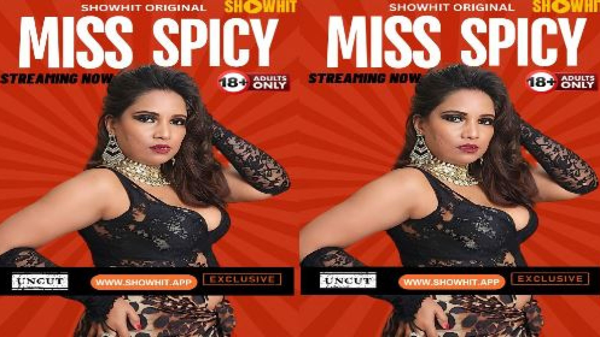 Miss Spicy (2024) ShowHit Originals Short Film