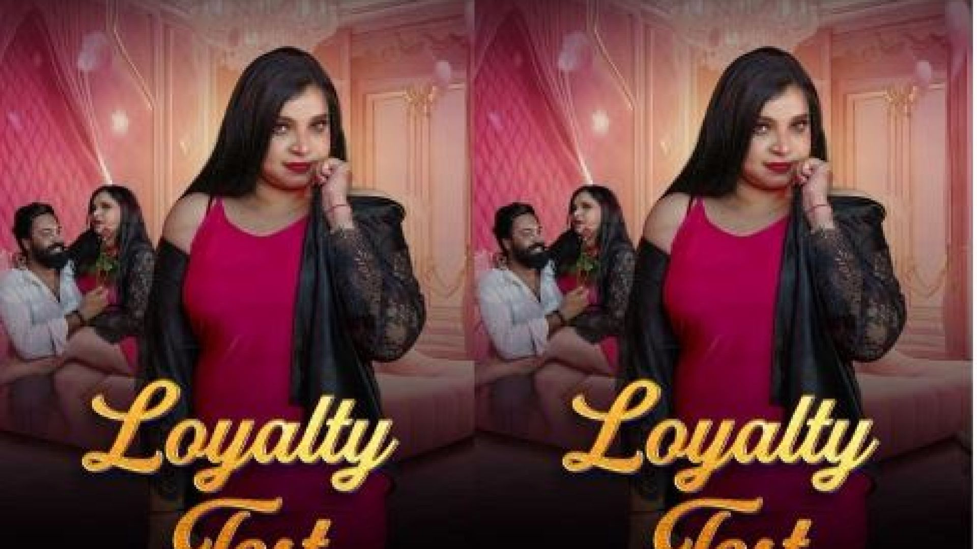 Loyalty Test (2024) S01E01-02 Hot Series MoodX