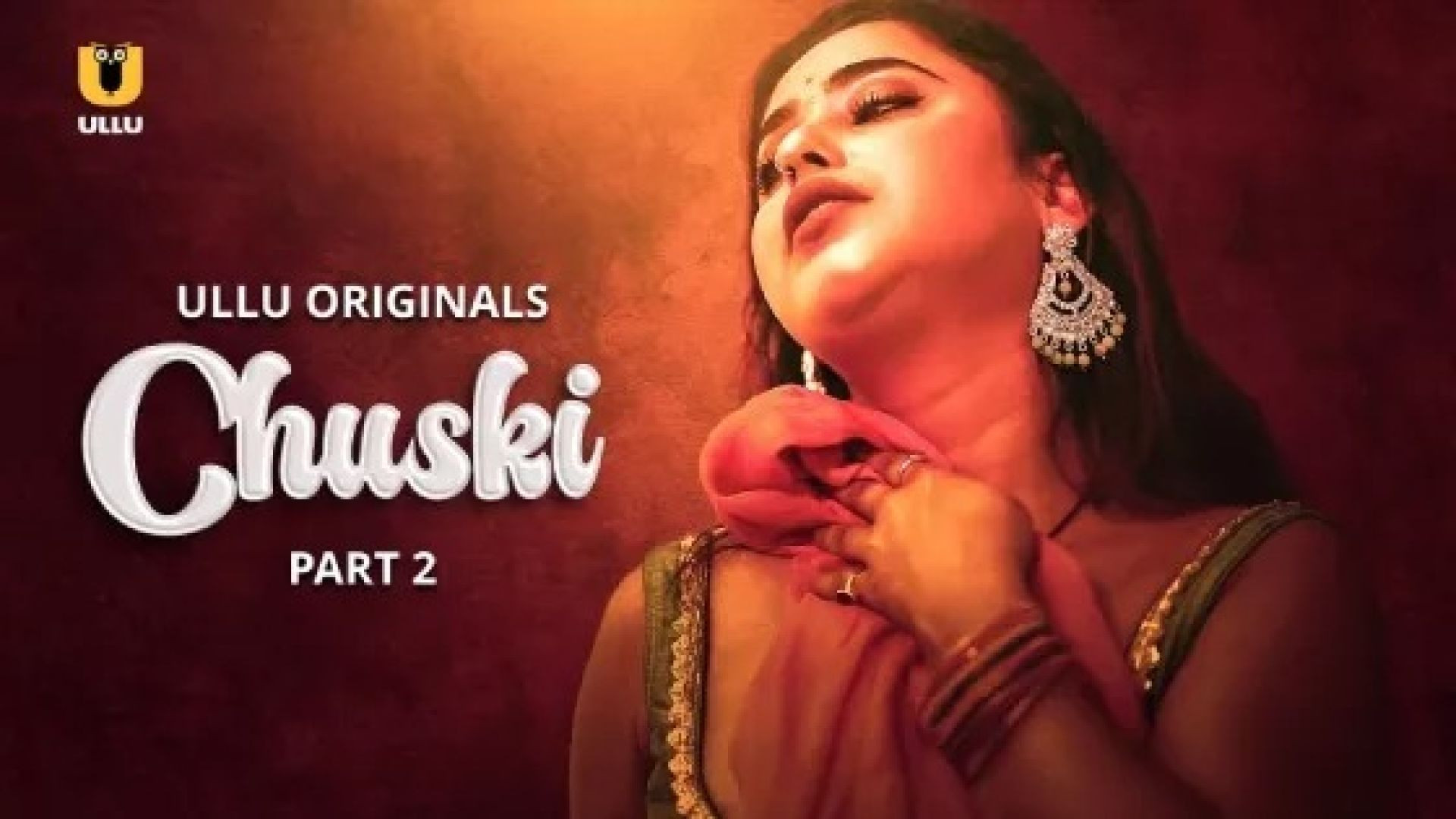 Chuski Part 2 (2024) S01 Hindi Ullu Hot Web Series WEB-DL