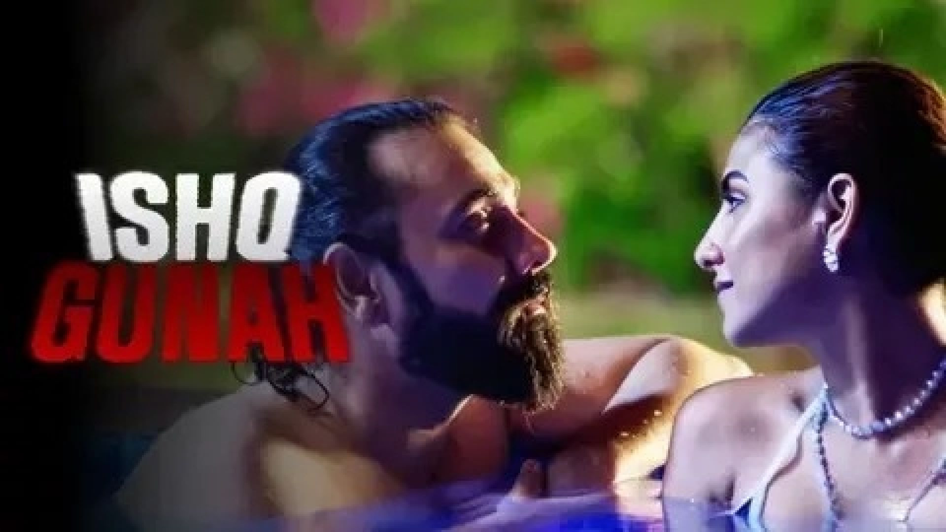 Ishq Gunah (2024) S01 Hindi HGM WEB-DL