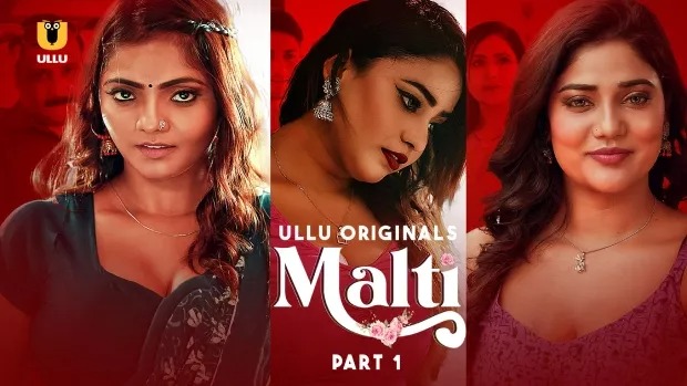 Malti Part 1 (2024) S01 Hindi Ullu WEB-DL