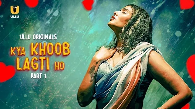 Kya Khoob Lagti Ho Part 1 (2024) S01 Hindi Ullu WEB-DL