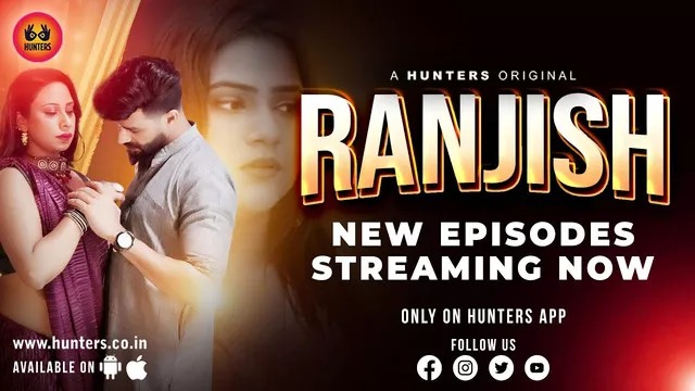 Ranjish (2023) S01 Hindi Hunters WEB-DL