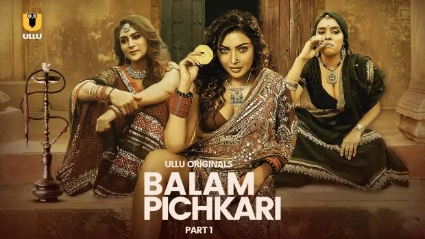 Balam Pichkari Part 1 (2025) S01 Hindi Ullu WEB-DL