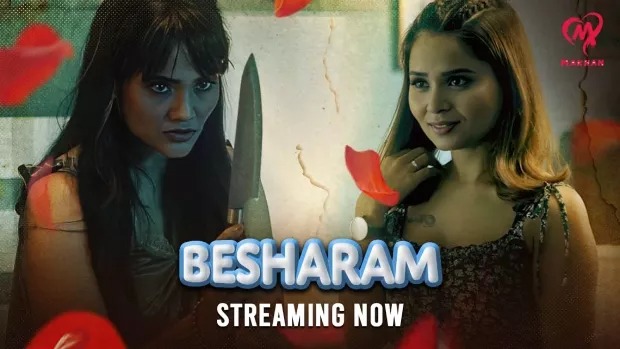 Besharam (2025) S01E01-04 Hindi Makhan WEB-DL