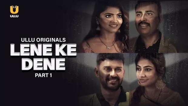 Lene Ke Dene Part 1 (2025) S01 Hindi Ullu WEB-DL