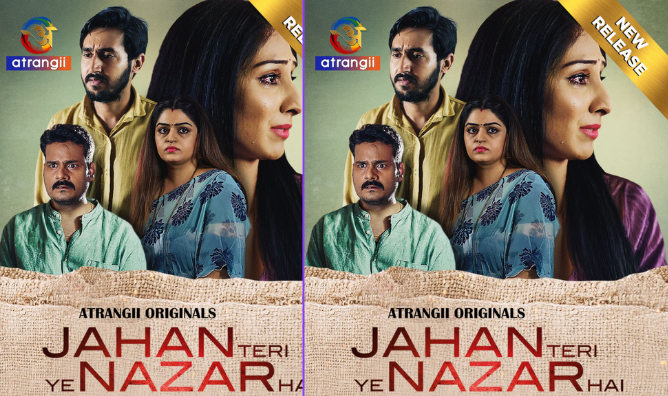 Jahan Teri Ye Nazar Hai (2025) UNRATED Atrangii Short Film