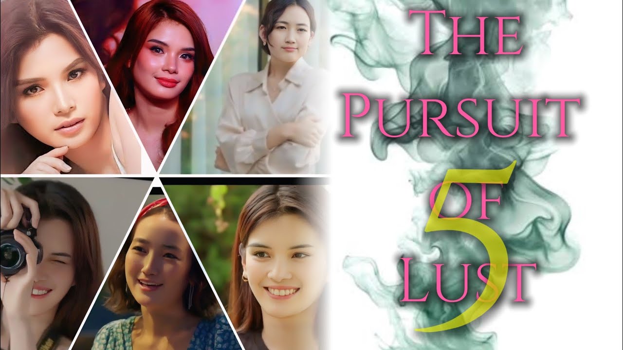The Pursuit of Lust 5 (2025) Mongolian WEB-DL