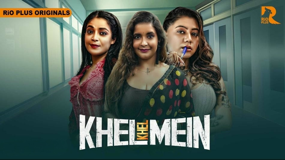 Khel Khel Mein S01E02 Rio Plus Web Series
