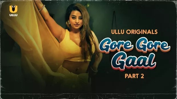 Gore Gore Gaal Part 2 (2025) S01 Hindi Ullu WEB-DL