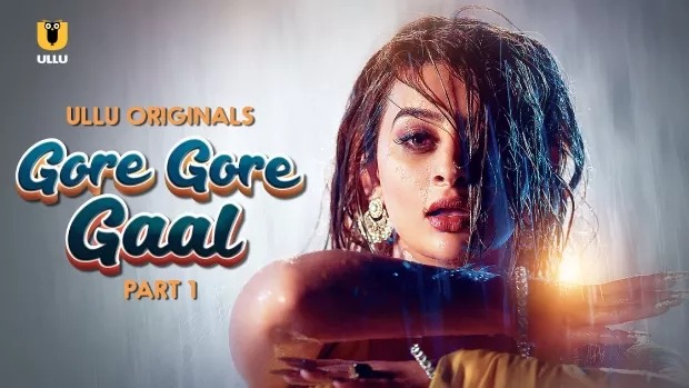 Gore Gore Gaal Part 1 (2025) S01 Hindi Ullu WEB-DL