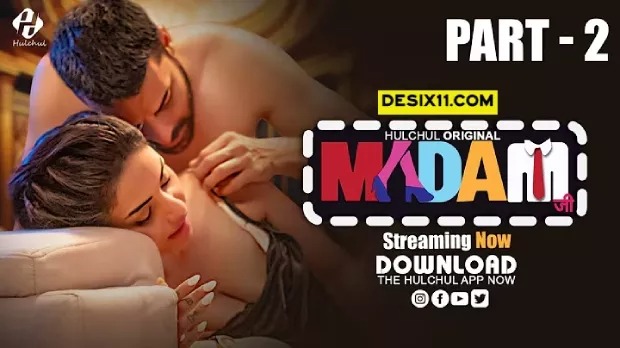 Madam ji (2025) S01E04-06 Hindi Hulchul WEB-DL