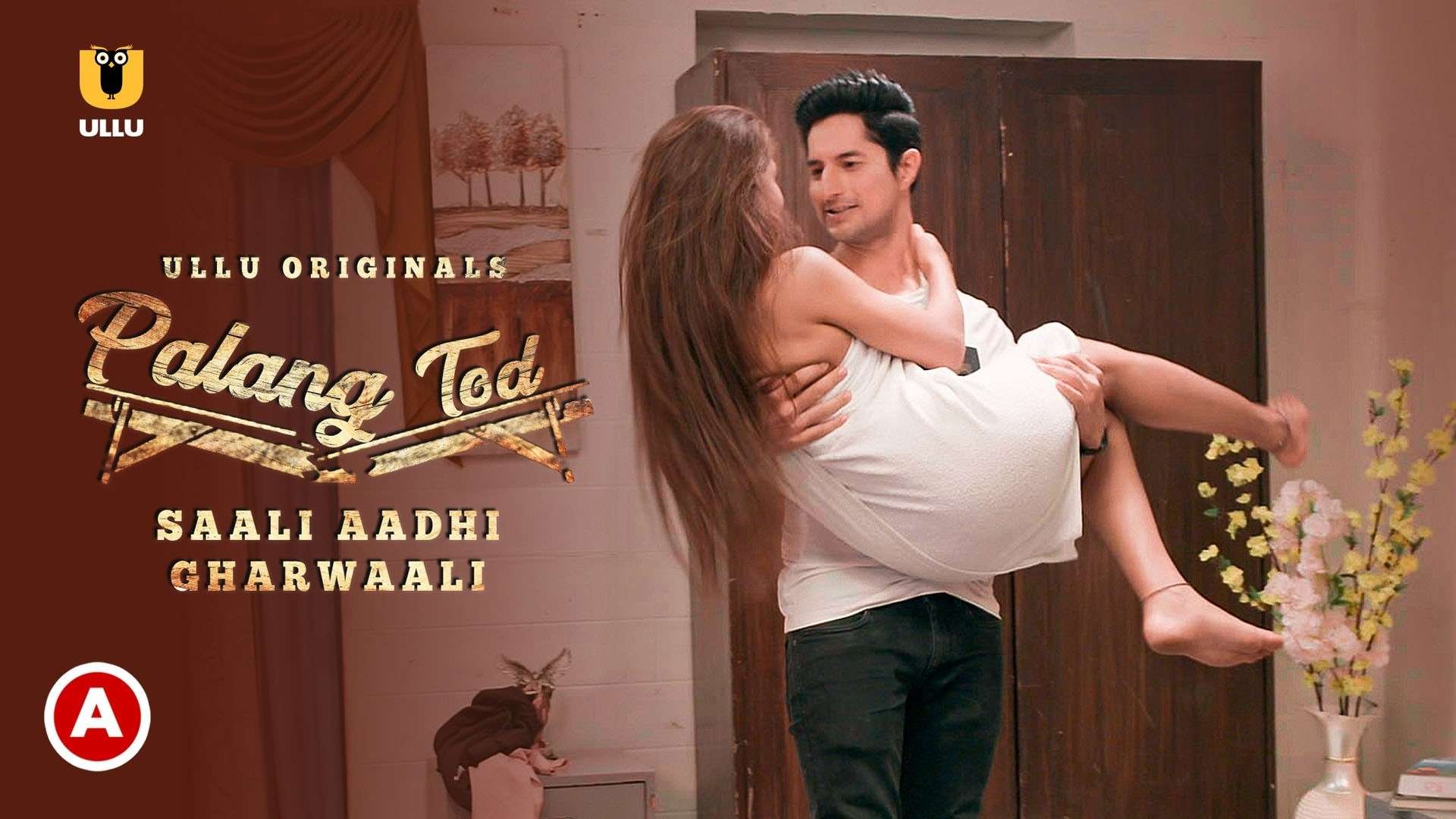Palang Tod-Saali Aadhi Gharwaali (2022) S01 Hindi Ullu WEB-DL