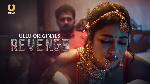 Revenge (2024) S01 Hindi Ullu WEB-Rip