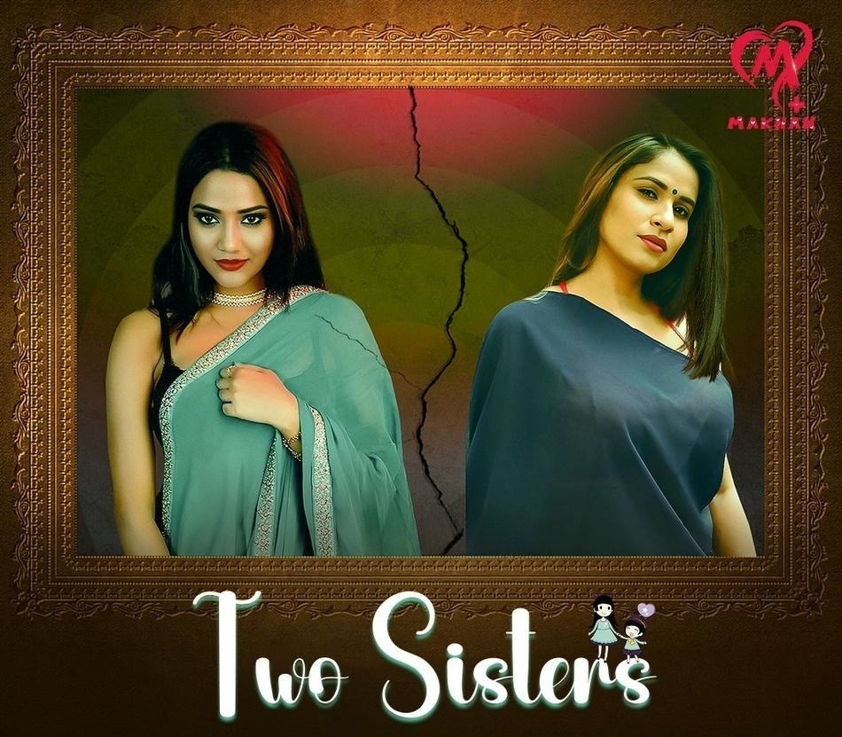 Two Sisters S01E01-04 Makhan WEB-DL
