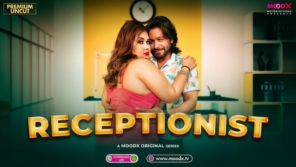 Receptionist (2025) MoodX Hot Uncut Short Film